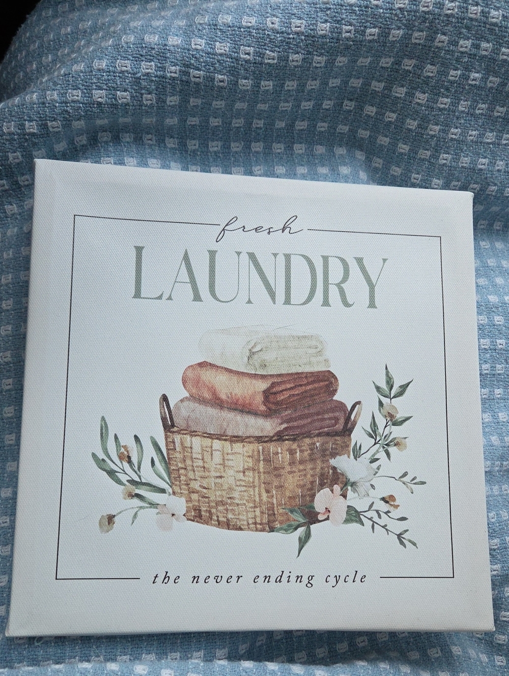 Fresh Laundry The Never Ending Cycle Wall Canvas. NWOT. 8.5" X 8.5".